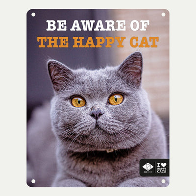 I LOVE Happy Cats Schild 'be aware'